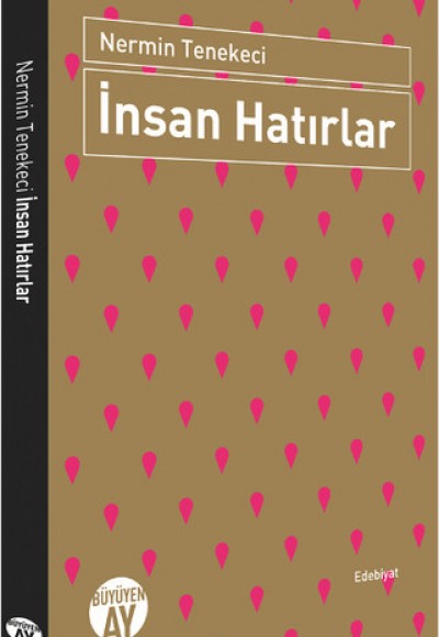 İnsan Hatırlar