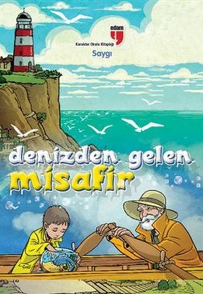 Denizden Gelen Misafir  Karakter Okulu Kitaplığı - Saygı