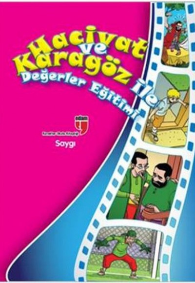 Saygı / Hacivat ve Karagöz ile Değerler Eğitimi