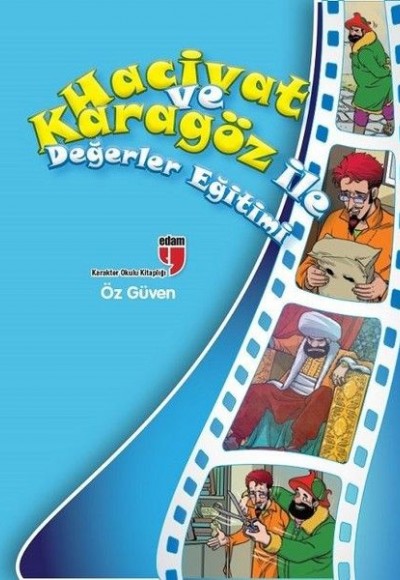 Öz Güven / Hacivat ve Karagöz ile Değerler Eğitimi