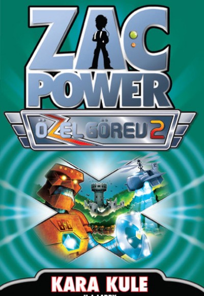 Zac Power Özel Görev 2 Kara Kule