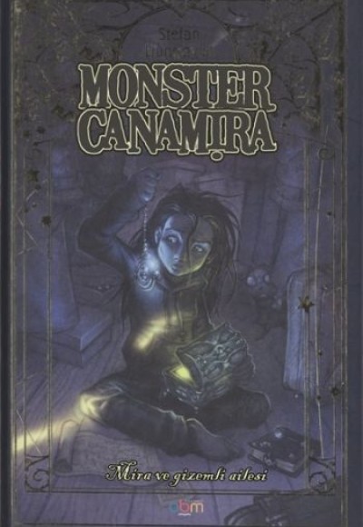 Monster Canamira Mira ve Gizemli Ailesi