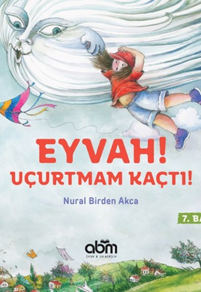 Eyvah! Uçurtmam Kaçtı!