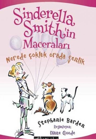 Sinderella Smith’in Maceraları - Nerede Çokluk Orada Şenlik