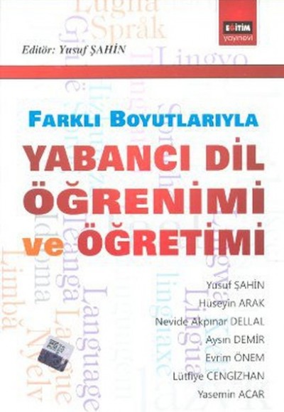 Yabancı Dil Öğrenimi ve Öğretimi Farklı Boyutlarıyla