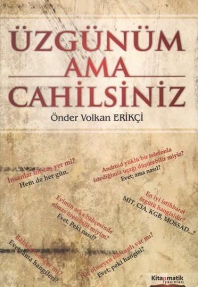 Üzgünüm Ama Cahilsiniz