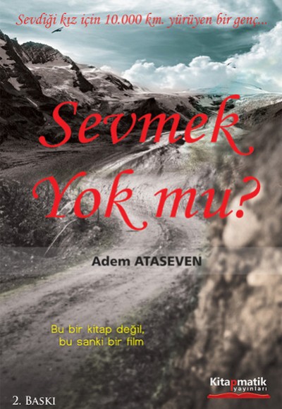 Sevmek Yok mu?