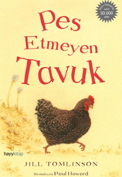 Pes Etmeyen Tavuk