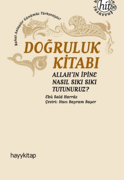 Doğruluk Kitabı  Allah'ın İpine Nasıl Sıkı Sıkı Tutunuruz?