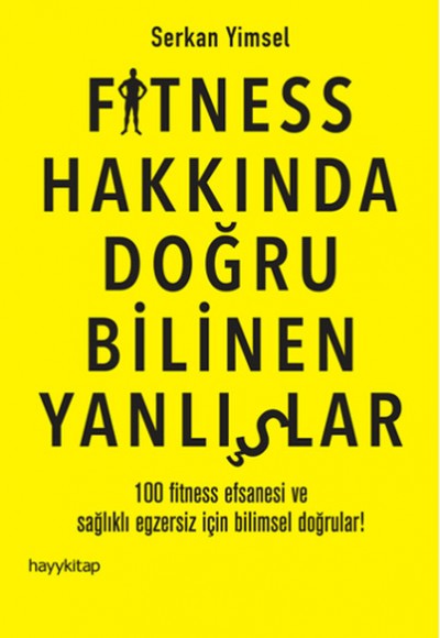 Fitness Hakkında Doğru Bilinen Yanlışlar