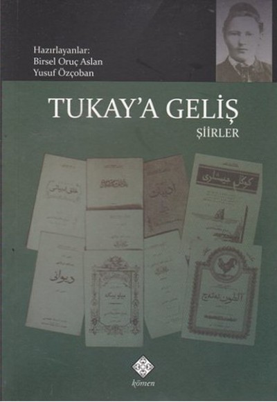 Tukay'a Geliş - Şiirler