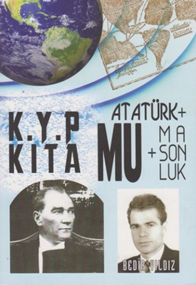 Kayıp Kıta Mu  Atatürk+Masonluk