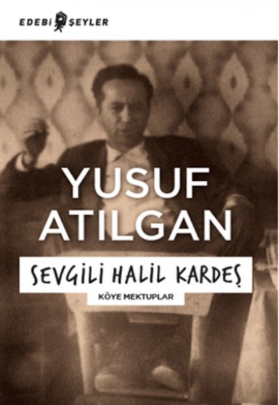 Sevgili Halil Kardeş