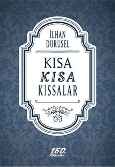 Kısa Kısa Kıssalar