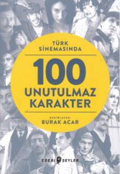 Türk Sinemasında 100 Unutulmaz Karakter