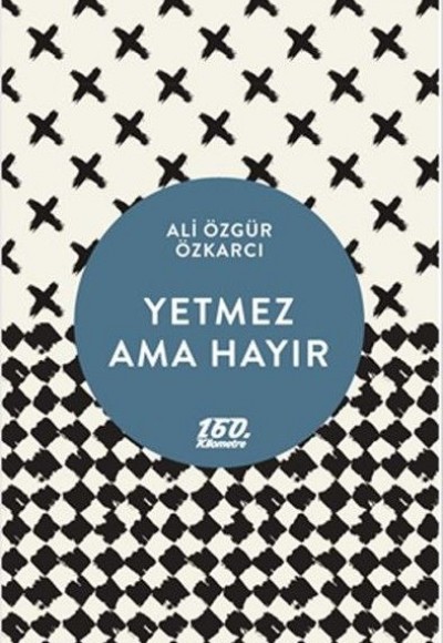 Yetmez Ama Hayır