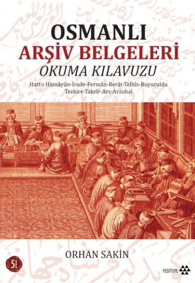 Osmanlı Arşiv Belgeleri Okuma Klavuzu