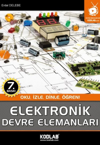 Elektronik Devre Elemanları  Oku, İzle, Dinle, Öğren