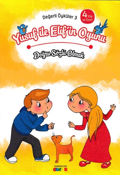 Değerli Öyküler 3 - Yusuf ile Elif'in Oyunu - Doğru Sözlü Olmak