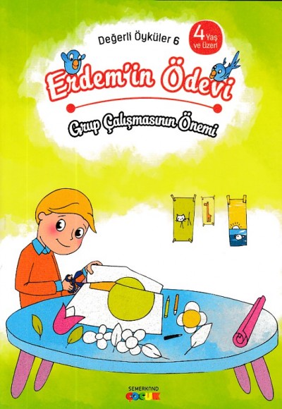 Değerli Öyküler  6 - Erdem'in Ödevi - Grup Çalışmasının Önemi