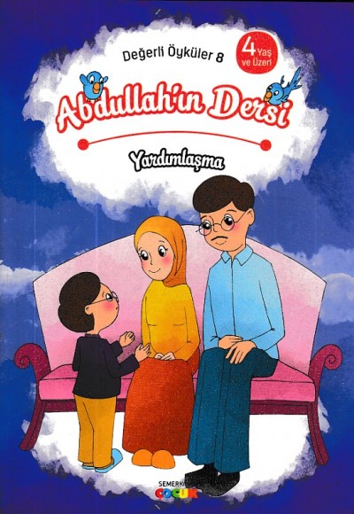 Değerli Öyküler  8 - Abdullah'ın Dersi - Yardımlaşma