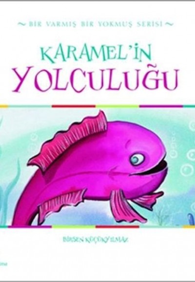 Karamel'in Yolculuğu