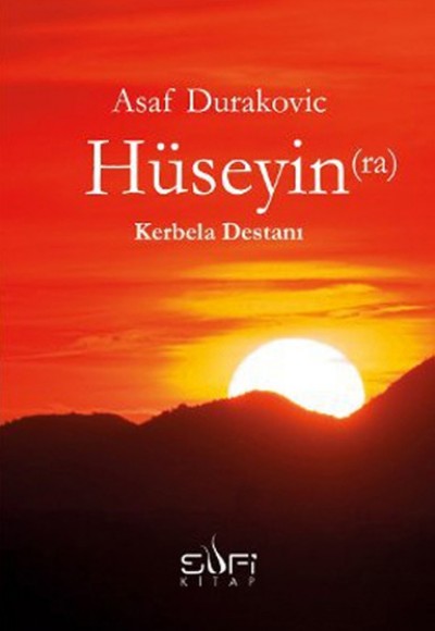 Hüseyin (R.A.) Kerbela Destanı