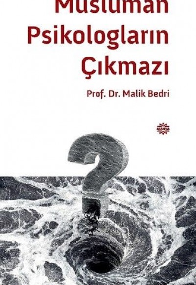 Müslüman Psikologların Çıkmazı