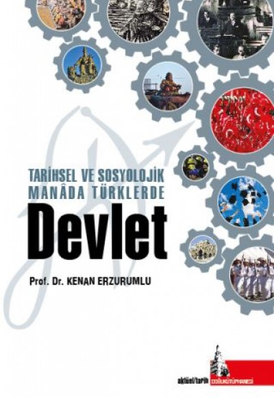 Tarihsel ve Sosyolojik Manada Türklerde Devlet