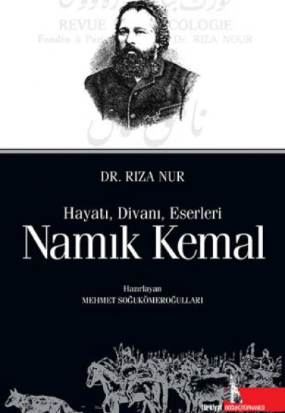 Namık Kemal: Hayatı Divanı Eserleri