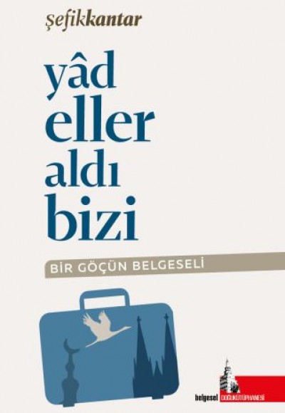 Yadeller Aldı Bizi