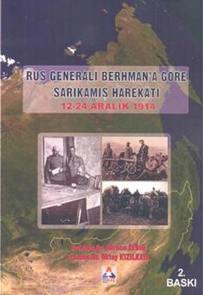 Rus Generali Berhmana Göre Sarıkamış Harekatı