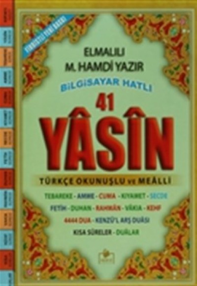 Fihristli 41 Yasin Bilgisayar Hatlı Türkçe Okunuşlu ve Mealli (Cami Boy) (Kod: Yasin001)