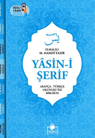 Yasin-i Şerif Arapça - Türkçe Okunuşu İle Birlikte - Mavi Kapak