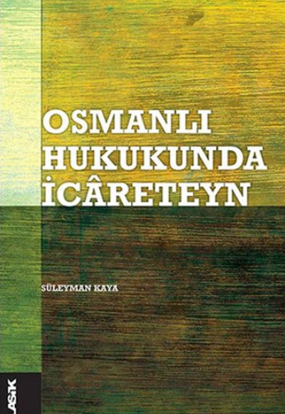 Osmanlı Hukukunda İcareteyn