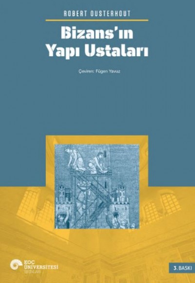 Bizans’ın Yapı Ustaları