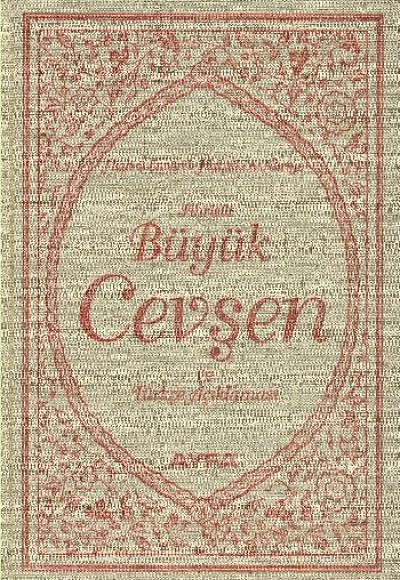 Fihristli Büyük Cevşen ve Türkçe Açıklaması / Hizb-ü Envari'l-Nuriye (Hafız Boy - Ciltli) (Kod:042)