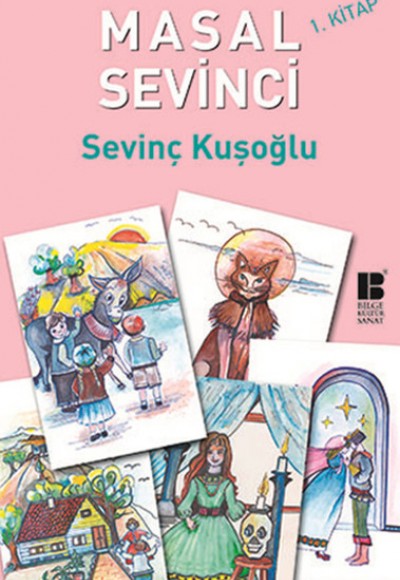 Masal Sevinci - 1. Kitap