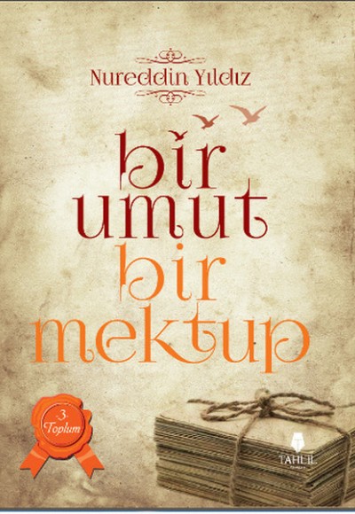 Bir Umut Bir Mektup 3. Cilt - Toplum