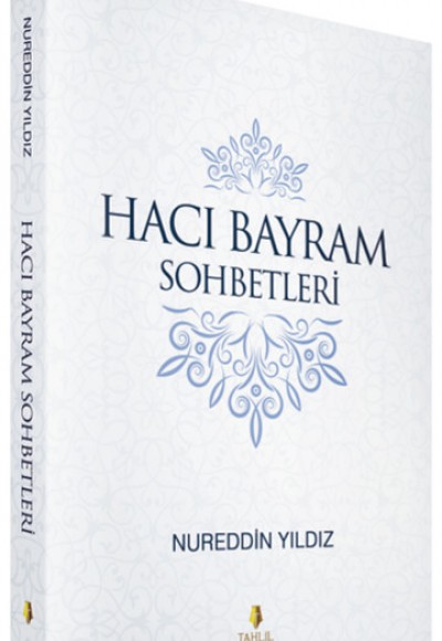 Hacı Bayram Sohbetleri