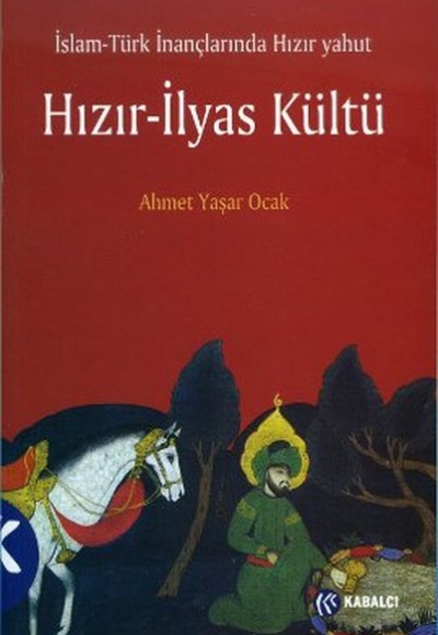 Hızır - İlyas Kültü