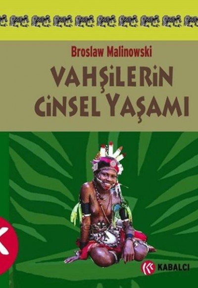 Vahşilerin Cinsel Yaşamı Kuzeybatı Melanezya'da