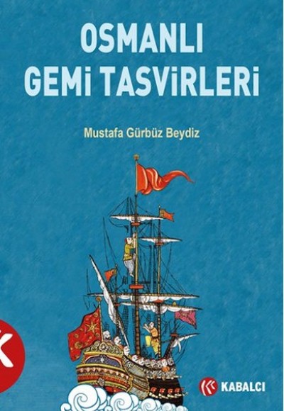 Osmanlı Gemi Tasvirleri