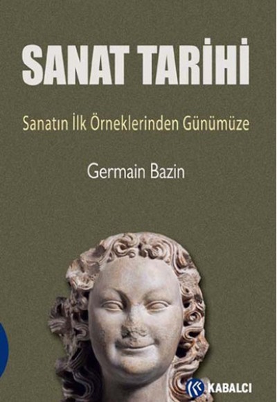 Sanat Tarihi   Sanatın İlk Örneklerinden Günümüze