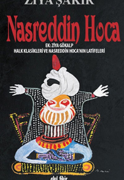 Nasreddin Hoca  Halk Klasikleri ve Nasreddin Hoca'nın Latifeleri