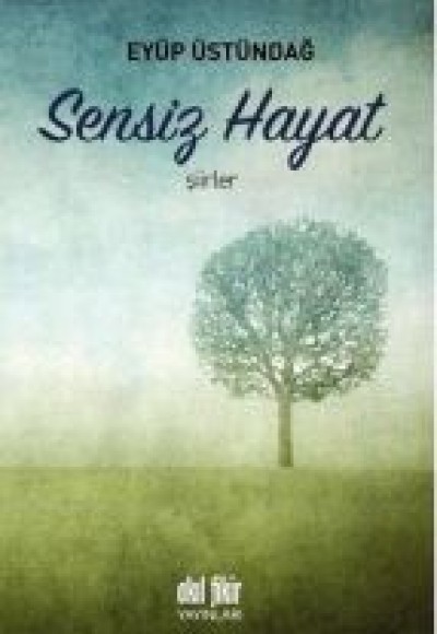 Sensiz Hayat