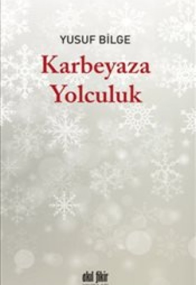 Karbeyaza Yolculuk