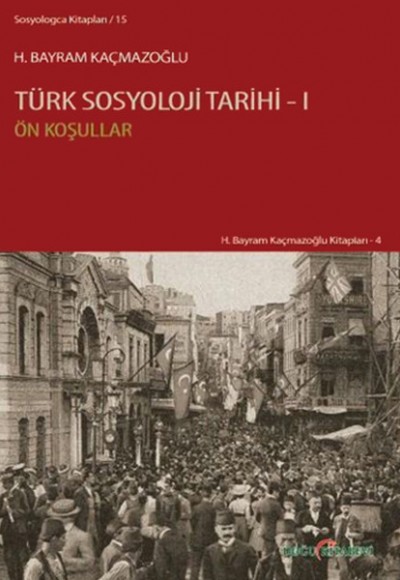 Türk Sosyoloji Tarihi 1  Ön Koşullar