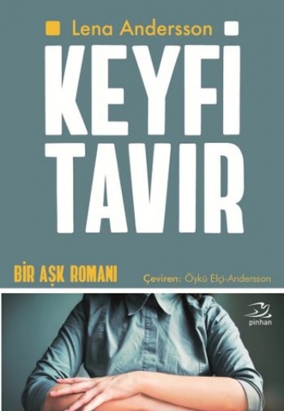 Keyfi Tavır