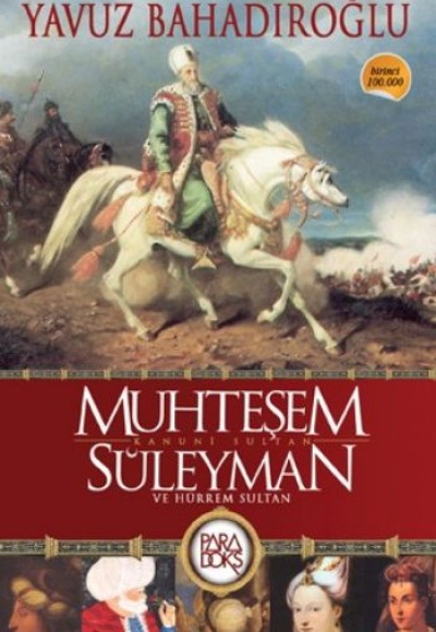 Muhteşem Kanuni Sultan Süleyman ve Hürrem Sultan